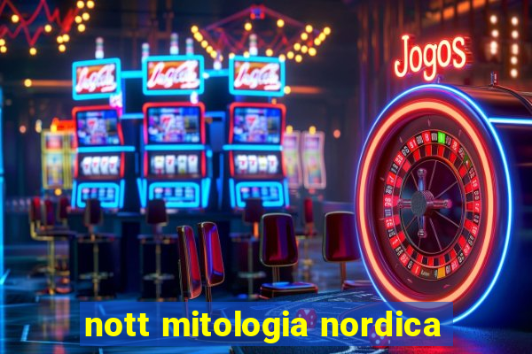 nott mitologia nordica